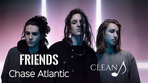 friends chase atlantic meaning|chase atlantic friends download.